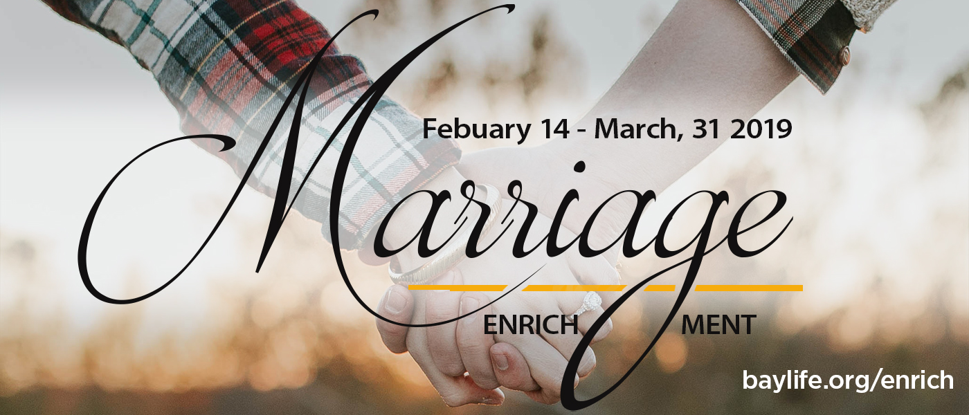 Marriage Enrichment Class Bay Life Church